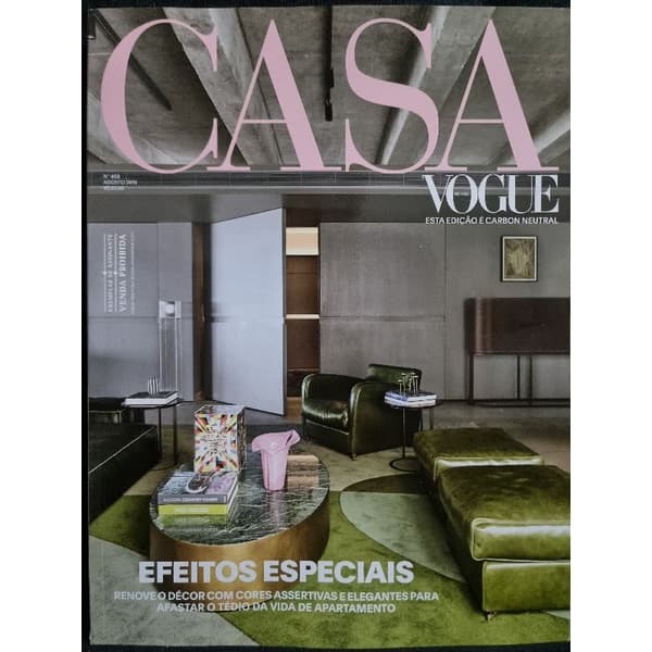 Revista Casa Vogue Edição 408 Agosto 2019 Efeitos Especiais