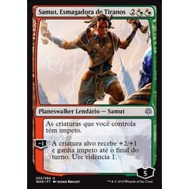 Samut, Esmagadora de Tiranos (Planeswalker) - - Magic The Gathering