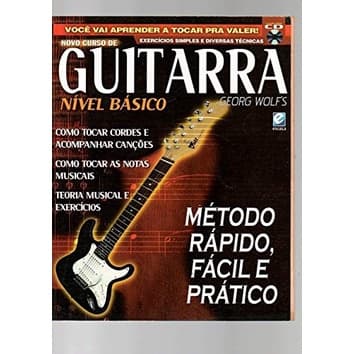 Novo Curso de Guitarra Georg Wolfs - Nivel Basico