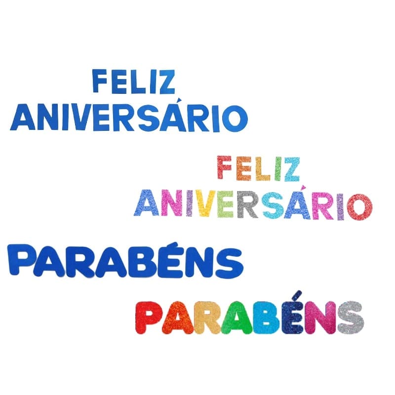 Feliz Aniversário e Parabéns Letras Soltas em E.V.A