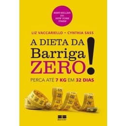 A DIETA DA BARRIGA ZERO! autor LIZ VACCARIELLO; CYNTHIA SASS