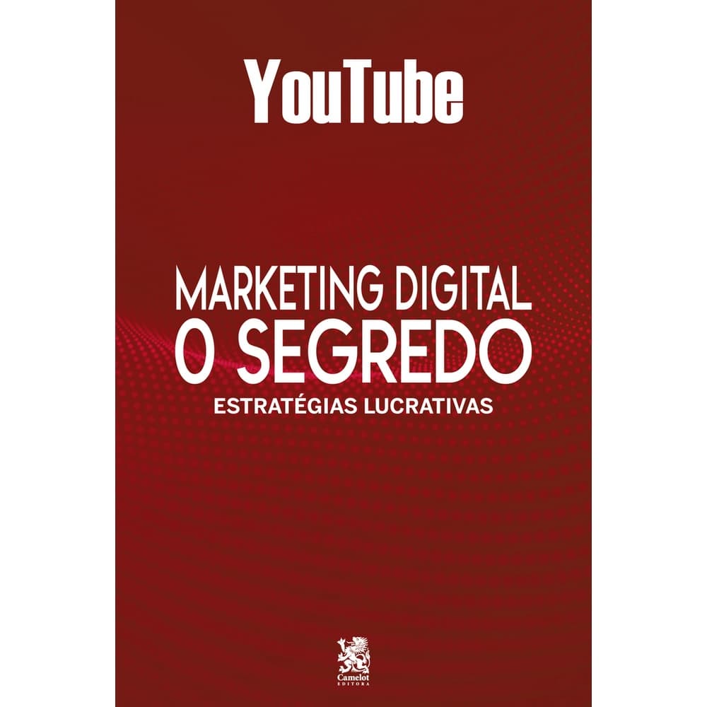 Marketing Digital O Segredo - Youtube