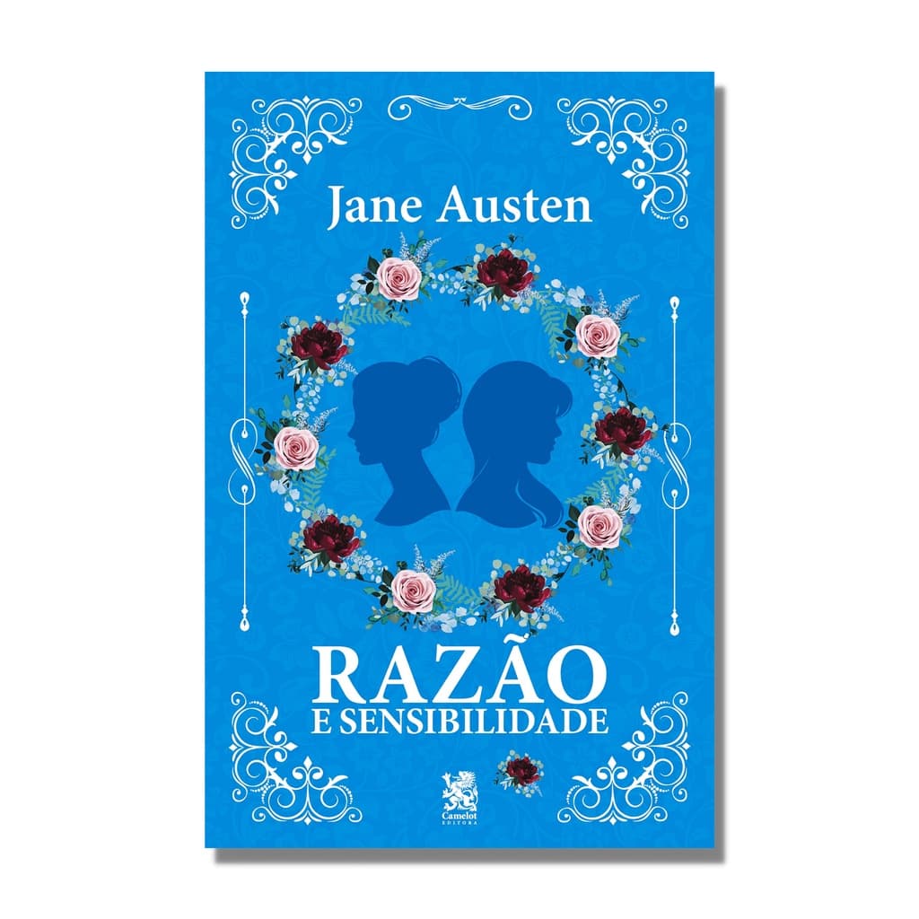 Razão e Sensibilidade - Camelot | O Primeiro Romance de Jane Austen