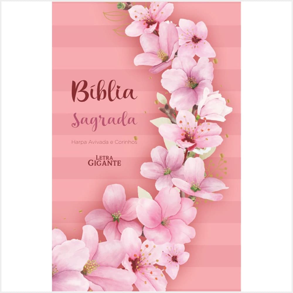 Biblia Sagrada RC Letra Gigante Com Harpa Avivada E Corinhos Capa Dura Ramos Flores