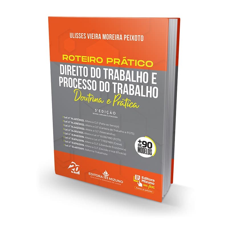 Roteiro Prático: Direito do Trabalho e Processo do Trabalho - 5ª edição
