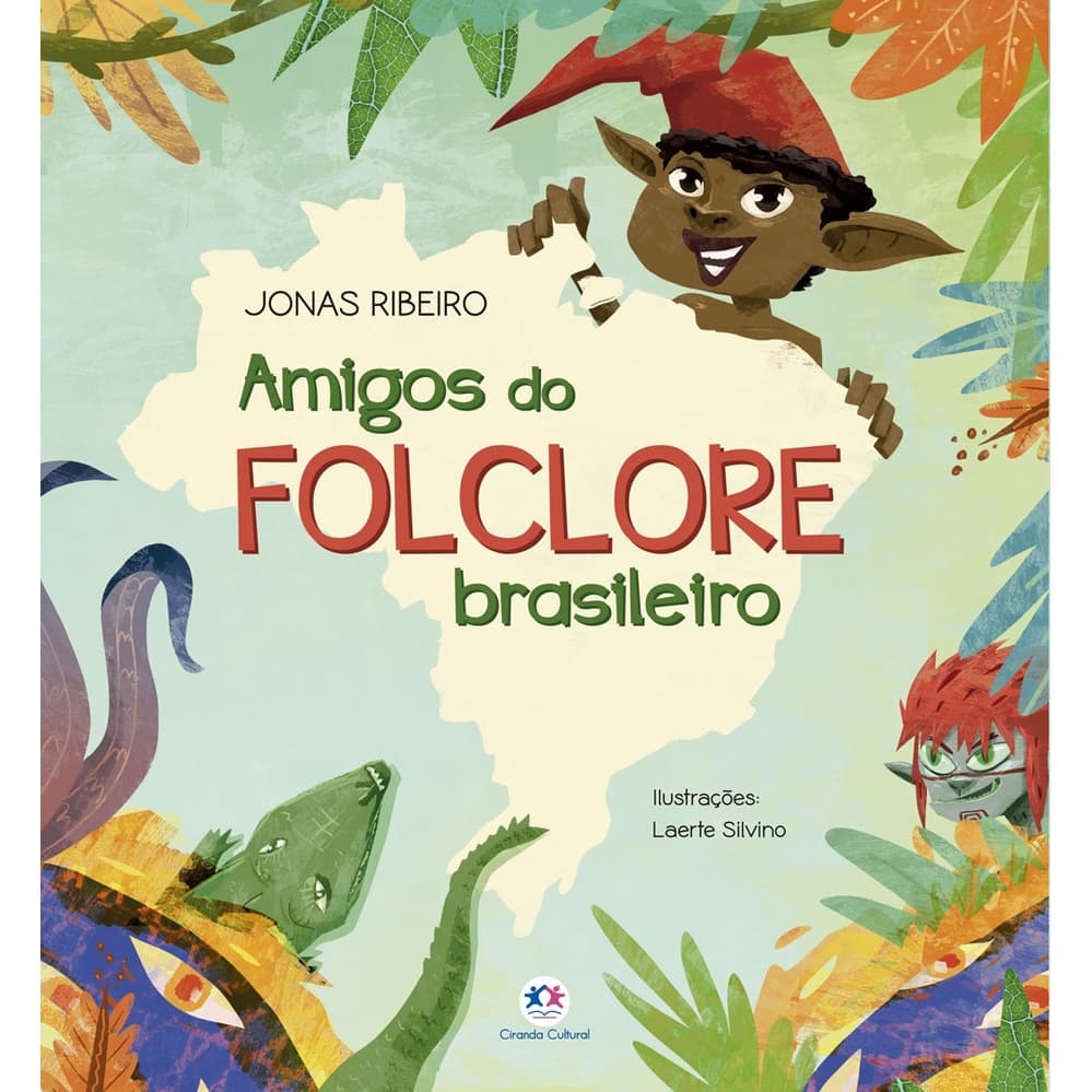 LIVRO AMIGOS DO FOLCLORE BRASILEIRO- CIRANDA CULTURAL