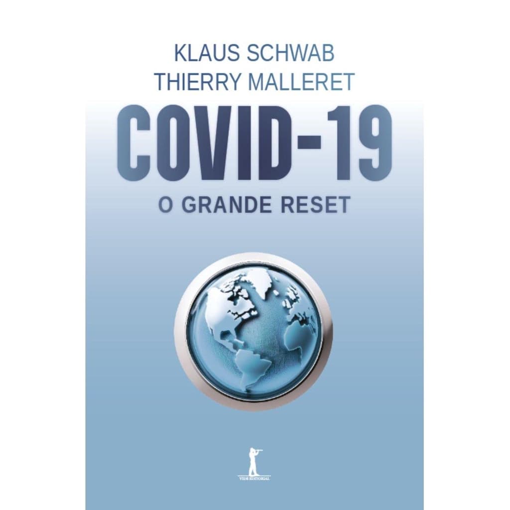 Covid-19: O Grande Reset ( Thierry Malleret )