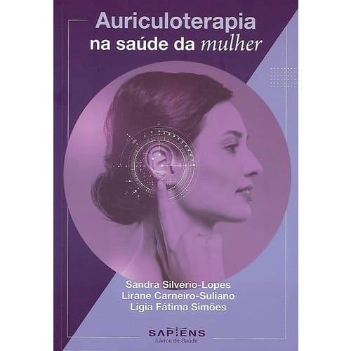 Auriculoterapia na Saúde da Mulher  1ª Ed.