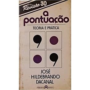 A pontuação - Teoria E Pratica de José Hildebrando Dacanal 6015323