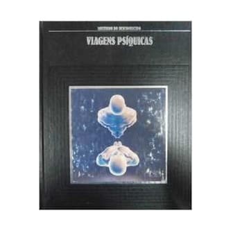 Viagens Psíquicas autor Time Life