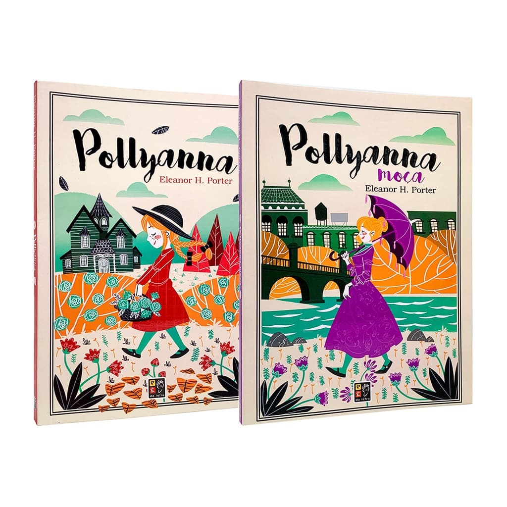 Pollyanna + Pollyanna Moça | Kit 2 Livros Físicos | Clássicos da Literatura Infantil