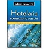 Hotelaria Planejamento e Gestão autor Mario Petrocchi