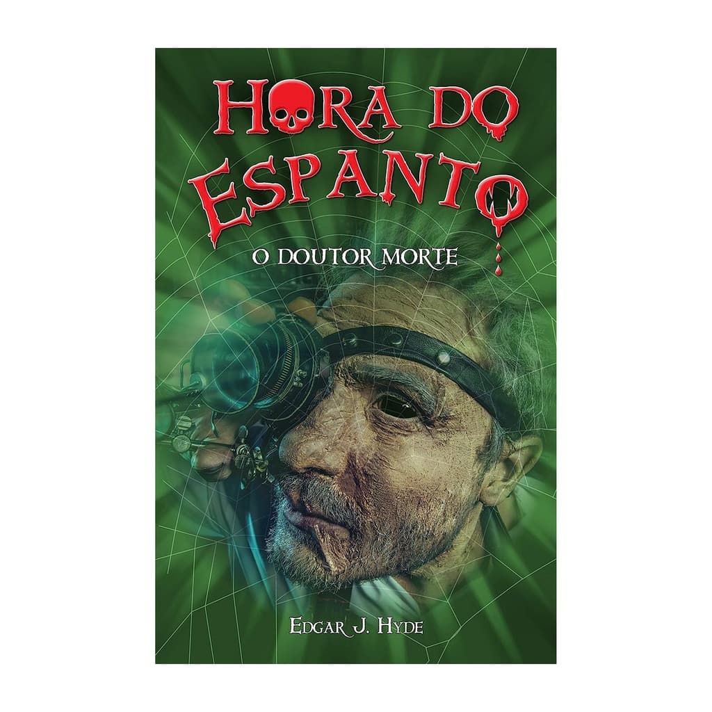 Livro Hora Do Espanto O Doutor Morte Edgar J. Hyde Suspense