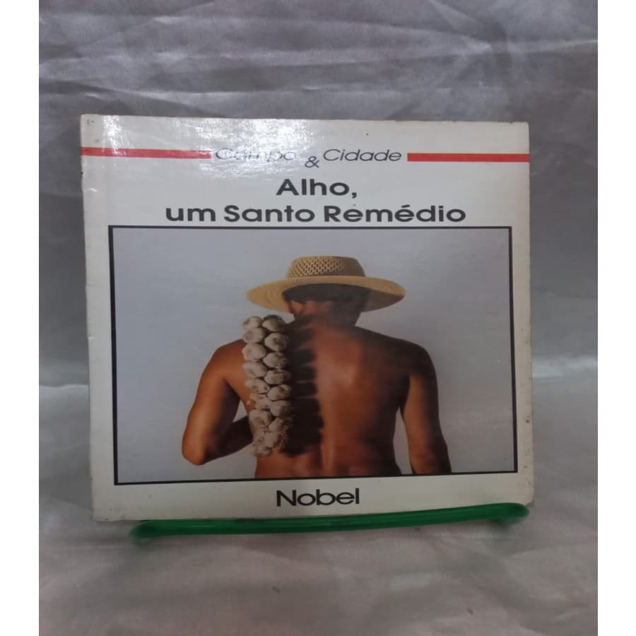 Alho, um Santo Remédio autor Solange Guerra Martins d11b3 1988