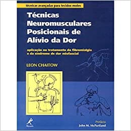 Técnicas neuromusculares posicionais de alívio da dor