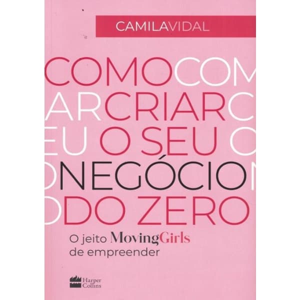 Livro - Como Criar O Seu Negocio Do Zero