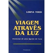 Viagem Através da Luz autor Lorna Todd
