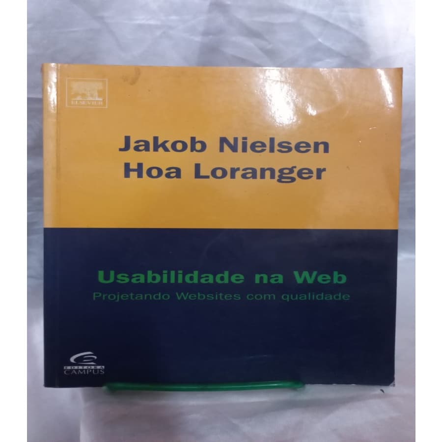 Usabilidade na Web Projetando Websites com Qualidade autor Hoa Loranger; Jakob Nielsen c7b6 2007