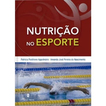 Nutrição no Esporte - Appolinário e Nascimento