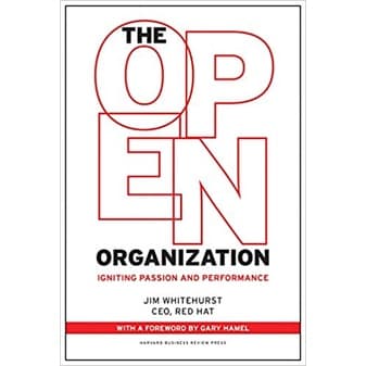 The Open Organization: Igniting Passion and Performance de Gary Hamel 5924667