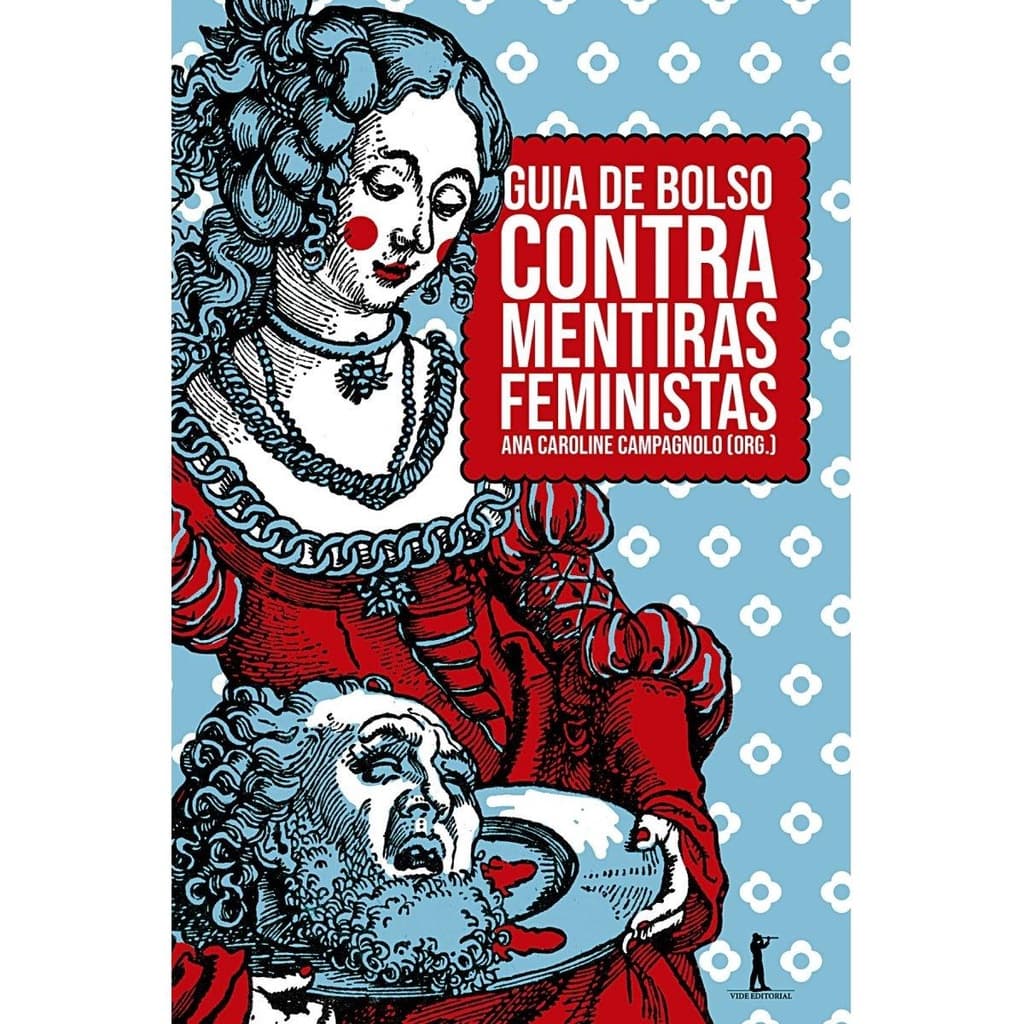 Guia de bolso contra mentiras feministas