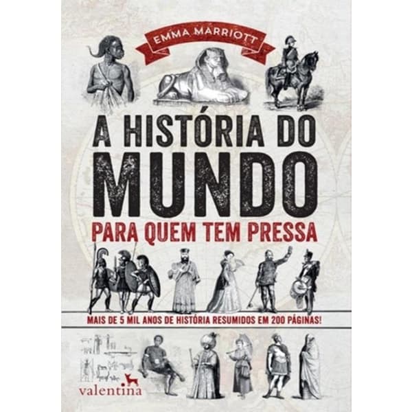 Livro - Historia Do Mundo Para Quem Tem Pressa, A