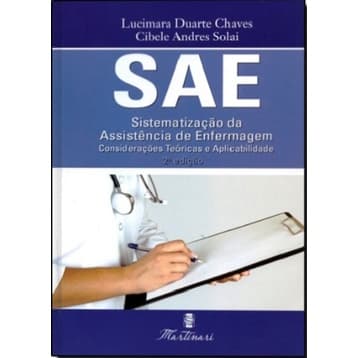 SAE - Sistematização da Assistência de Enfermagem Martinari