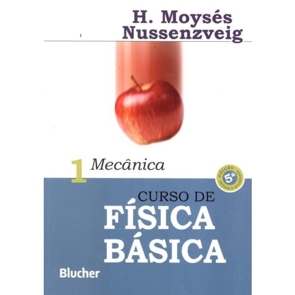 Livro - Curso De Fisica Basica - Vol. 1 - Mecanica - 5ª Ed