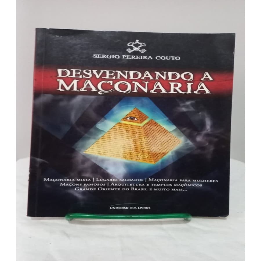 Desvendando a maçonaria autor Sergio Pereira Couto a9b1 2010