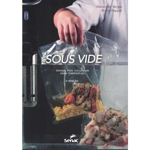Livro - Sous Vide - Manual Para Coccao Em Baixa Temperatura 2 Ed