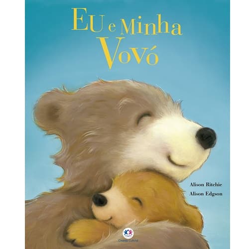 LIVRO EU E MINHA VOVÓ - CIRANDA CULTURAL
