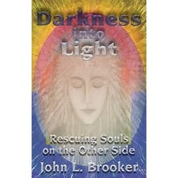 Darkness into light autor John L. Brooker