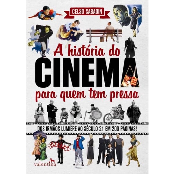 Livro - Historia Do Cinema Para Quem Tem Pressa, A