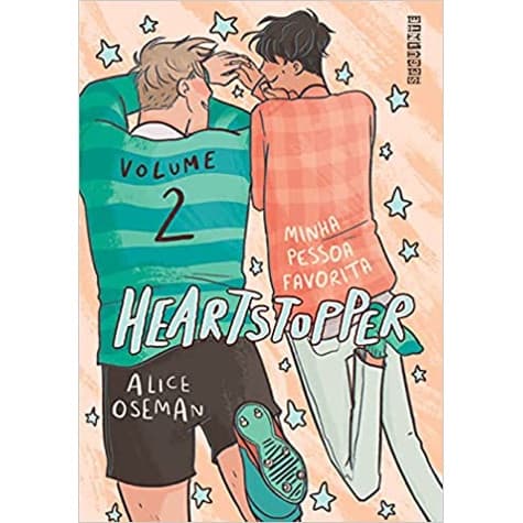 HEARTSTOPPER - VOL 02 - MINHA PESSOA FAVORITA