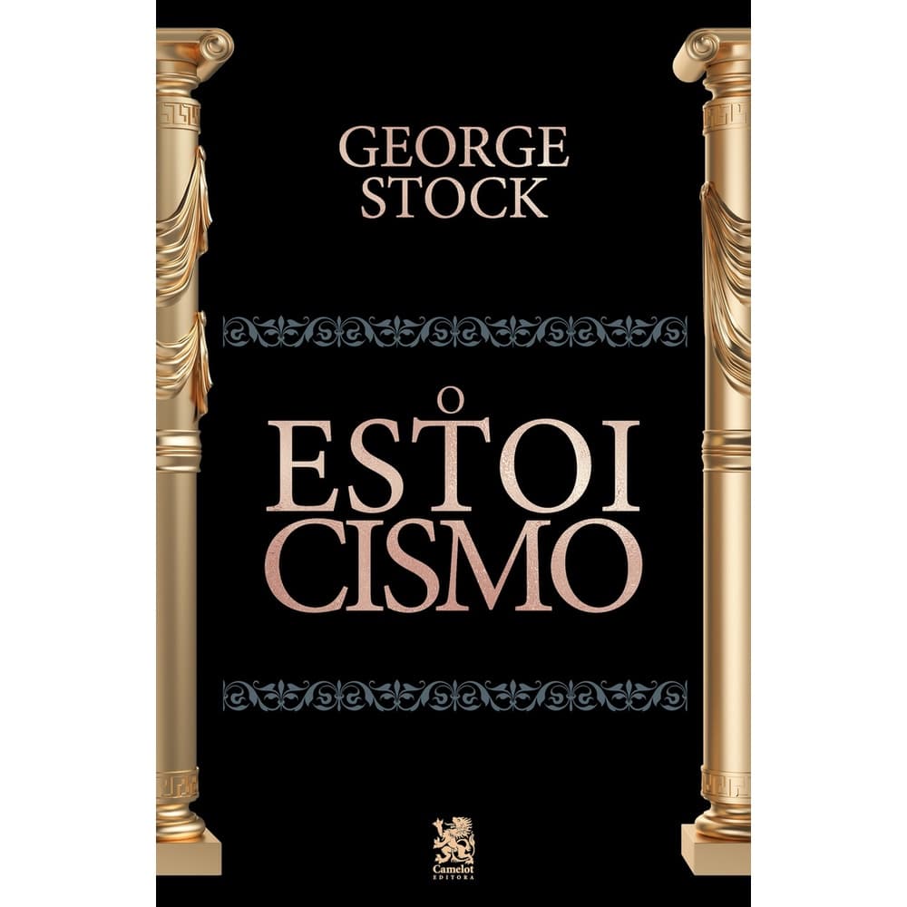 O Estoicismo - George Stock