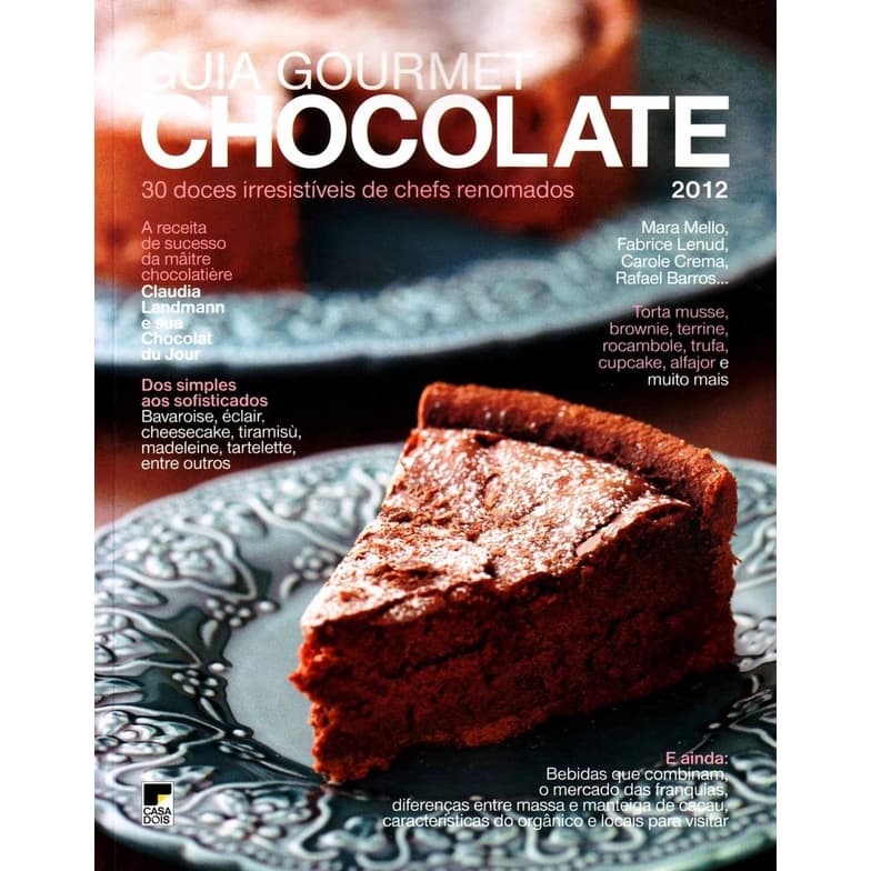 Guia Gourmet - Chocolate - 30 Receitas