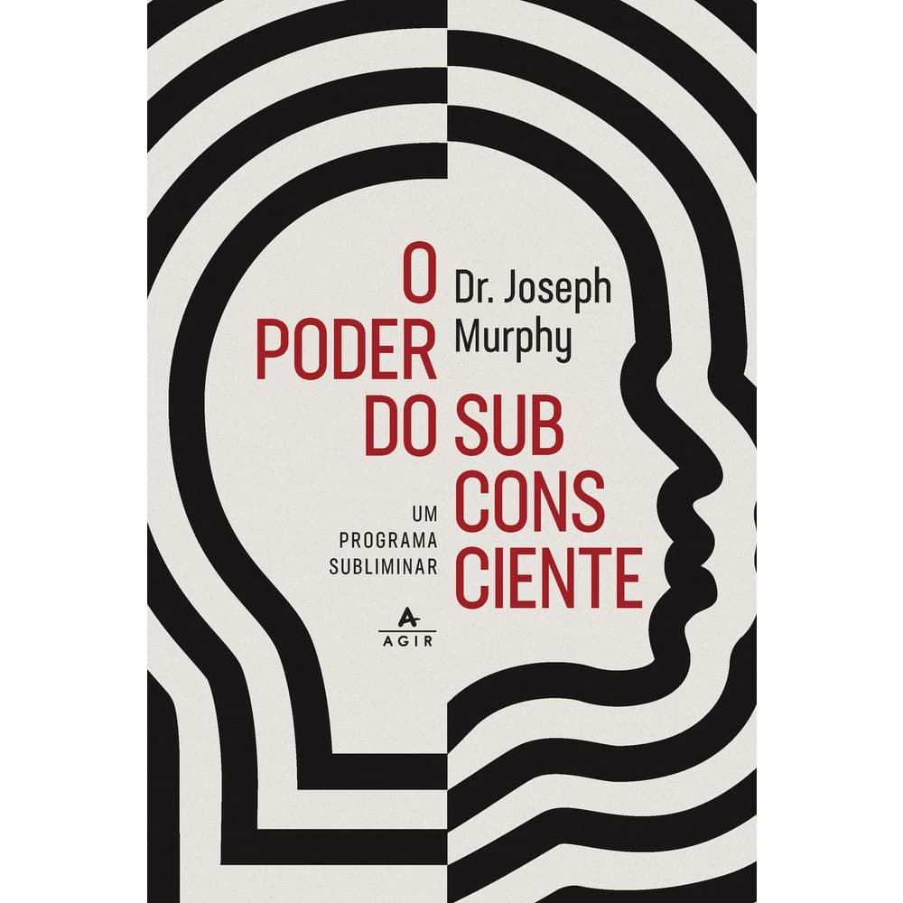 O poder do subconsciente - Agir