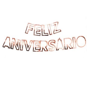 Faixa Metalizada Feliz Aniversário Letras Grandes para Pendurar Dourado Prata Rose Gold e Colorido