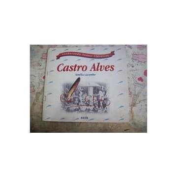 Castro Alves autor Amelia Lacombe