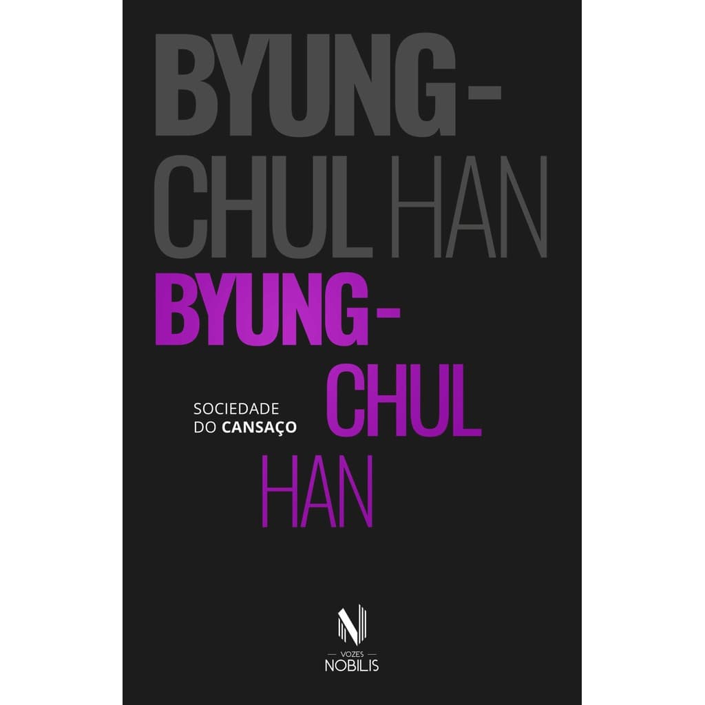 Sociedade do cansaço - Nobilis   L133
