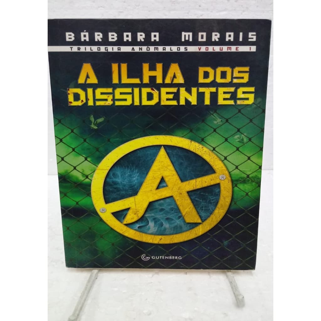 A Ilha Dos Dissidentes autor Bárbara Morais