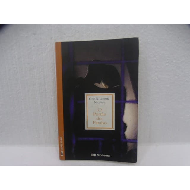 O Portão do Paraiso autor Giselda Laporta Nicolelis