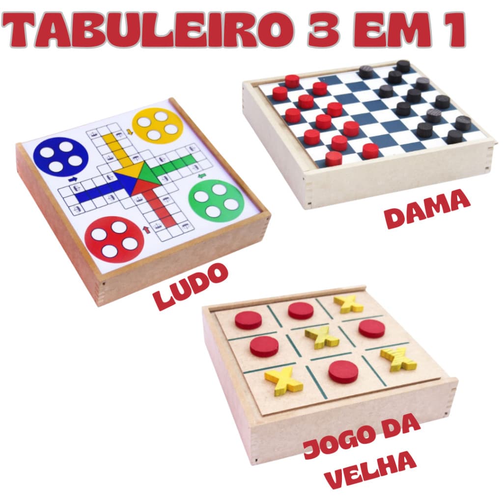 Jogo de Tabuleiro 3 em 1 com Dama, Ludo e Jogo da Velha para Momentos Incríveis em Família e com Amigos em MDF