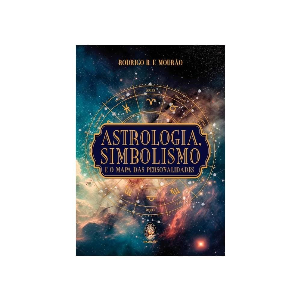 Livro Astrologia, Simbolismo e o Mapa das Personalidades - Ed. Madras :D