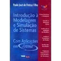 INTRODUÇÃO À MODELAGEM E SIMULAÇÃO DE SISTEMAS COM CD autor PAULO JOSÉ DE FREITAS FILHO