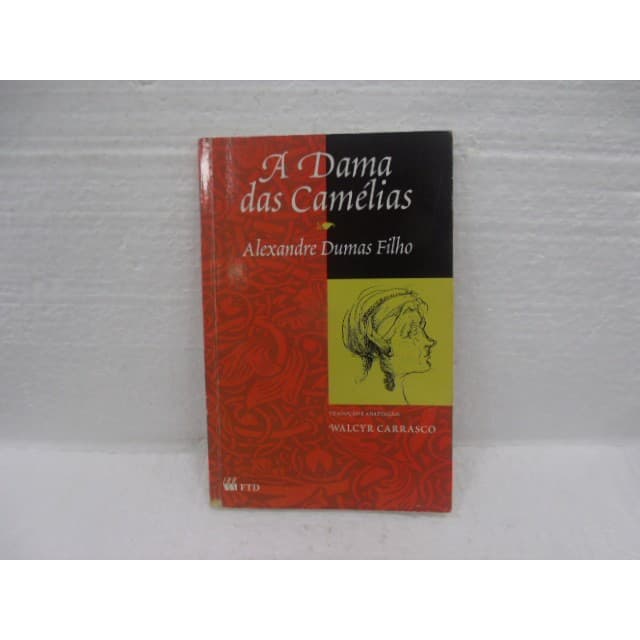 A Dama das Camélias autor Alexandre Dumas Filho e Walcyr Carrasco (adap)