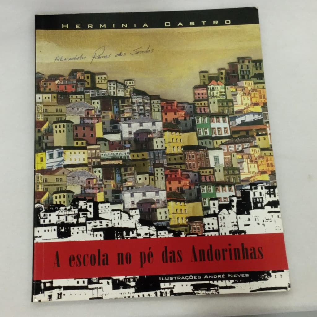 A Escola no Pé das Andorinhas autor Herminia Castro