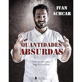 Quantidades absurdas autor ivan achcar