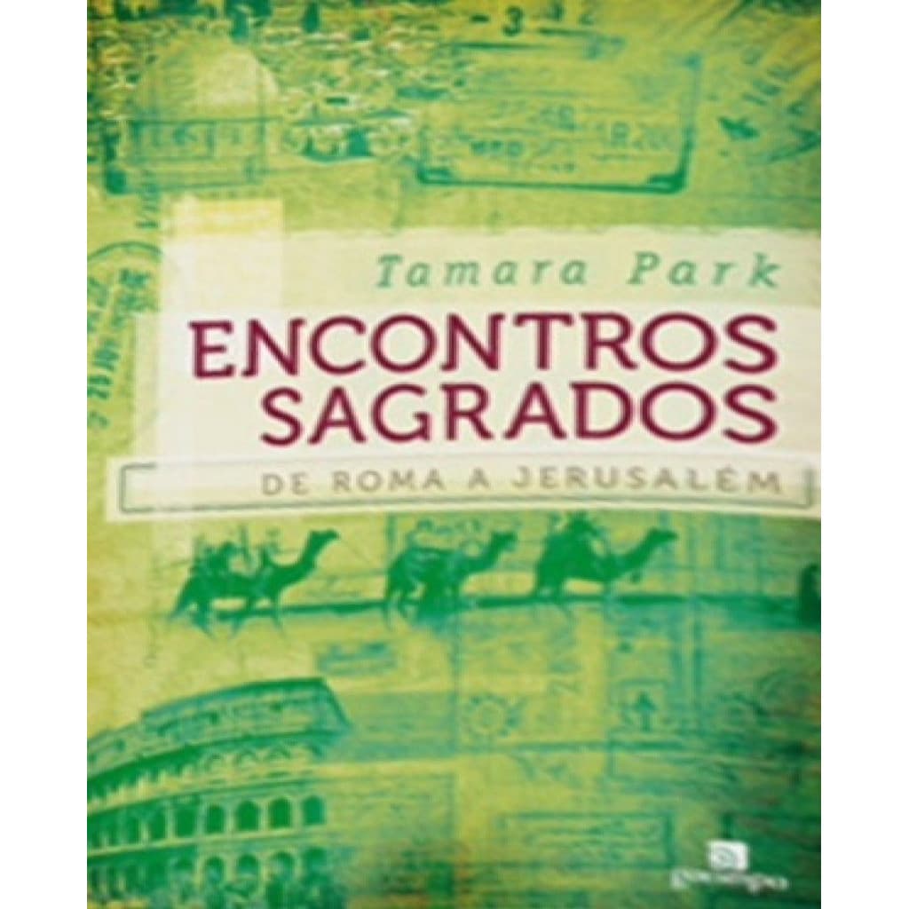 Encontros Sagrados autor Tamara Park