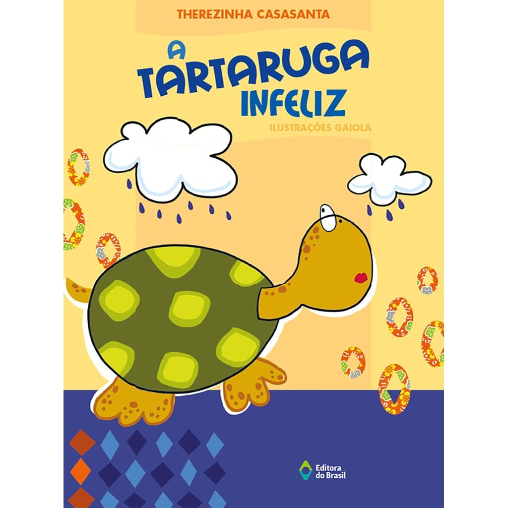 A tartaruga infeliz - Editora do Brasil